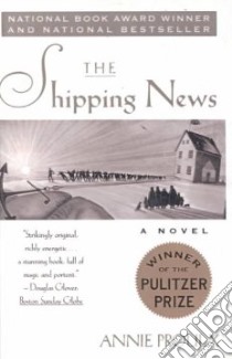 The Shipping News libro in lingua di Proulx Annie