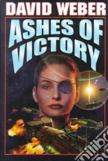 Ashes of Victory libro in lingua di Weber David