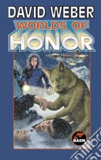 Worlds of Honor libro in lingua di Weber David