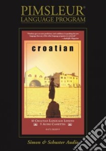 Croatian (CD Audiobook) libro in lingua di Shashoua Alemka, Gainty Christopher J.