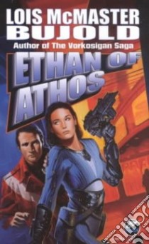 Ethan of Athos libro in lingua di Bujold Lois McMaster