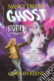 Nancy Drew Ghost Stories libro in lingua di Keene Carolyn