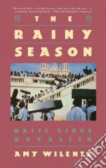 The Rainy Season libro in lingua di Wilentz Amy