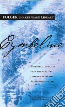 Cymbeline libro in lingua di Shakespeare William, Mowat Barbara A., Werstine Paul