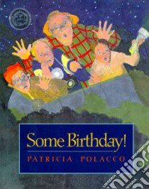 Some Birthday! libro in lingua di Polacco Patricia