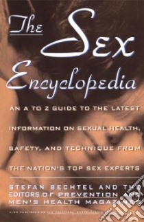 The Sex Encyclopedia libro in lingua di Bechtel Stefan