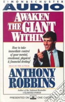 Awaken the Giant Within libro in lingua di Robbins Anthony