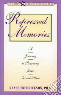 Repressed Memories libro in lingua di Fredrickson Renee