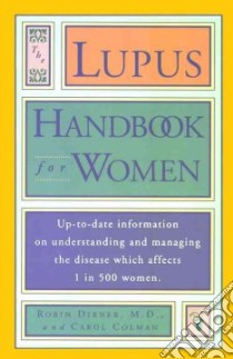 The Lupus Handbook for Women libro in lingua di Dibner Robin, Colman Carol
