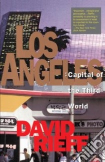 Los Angeles libro in lingua di Rieff David