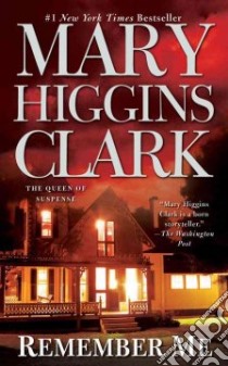 Remember Me libro in lingua di Clark Mary Higgins