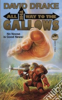 All the Way to the Gallows libro in lingua di Drake David