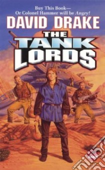 The Tank Lords libro in lingua di Drake David