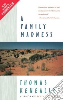 A Family Madness libro in lingua di Keneally Thomas
