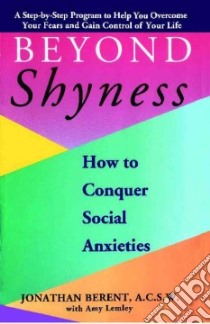 Beyond Shyness libro in lingua di Berent Jonathan, Lemley Amy