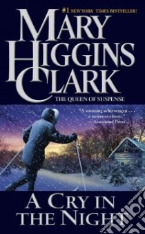 A Cry in the Night libro in lingua di Clark Mary Higgins