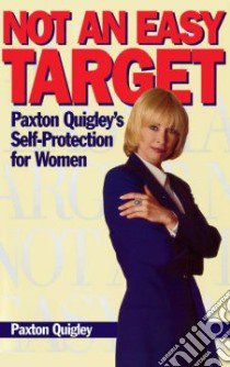 Not an Easy Target libro in lingua di Quigley Paxton