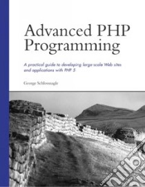 Advanced Php Programming libro in lingua di Schlossnagle George
