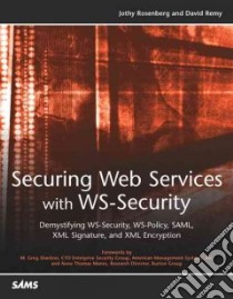 Securing Web Services with WS-Security libro in lingua di Rosenberg Jonathan B., Remy David L.