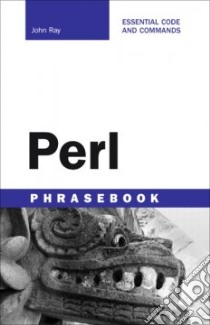 Perl Phrasebook libro in lingua di Burtch Ken O.
