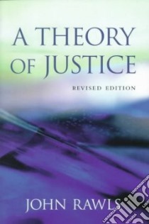A Theory of Justice libro in lingua di Rawls John