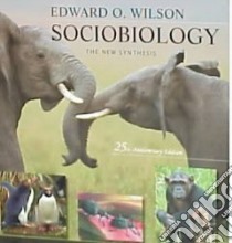 Sociobiology libro in lingua di Wilson Edward O.