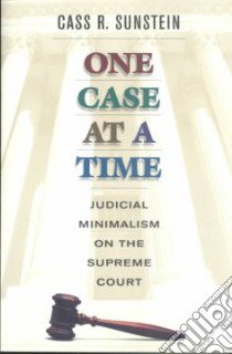One Case at a Time libro in lingua di Sunstein Cass R.