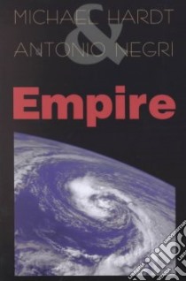 Empire libro in lingua di Hardt Michael, Negri Antonio