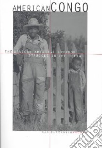 American Congo libro in lingua di Woodruff Nan Elizabeth