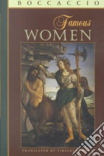 Famous Women libro in lingua di Boccaccio Giovanni, Brown Virginia (TRN)