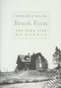 Brook Farm libro in lingua di Delano Sterling F.