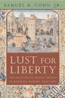 Lust for Liberty libro in lingua di Cohn Samuel Kline
