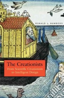 The Creationists libro in lingua di Numbers Ronald L.