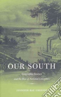 Our South libro in lingua di Greeson Jennifer Rae