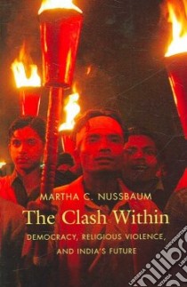 The Clash Within libro in lingua di Nussbaum Martha C.