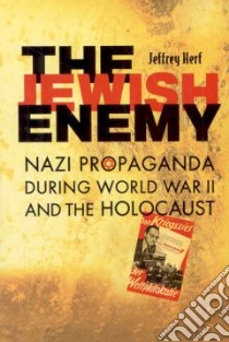 The Jewish Enemy libro in lingua di Herf Jeffrey