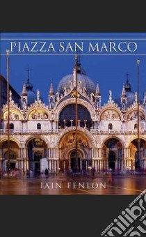 Piazza San Marco libro in lingua di Fenlon Iain