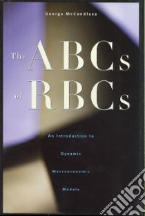 The ABCs of RBCs libro in lingua di McCandless George T.