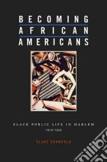 Becoming African Americans libro in lingua di Corbould Clare