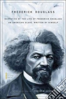 Narrative of the Life of Frederick Douglass, An American Slave libro in lingua di Douglass Frederick, Stepto Robert B. (INT)