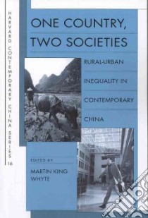 One Country, Two Societies libro in lingua di Whyte Martin King (EDT)