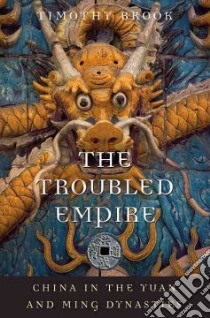 The Troubled Empire libro in lingua di Brook Timothy (EDT)