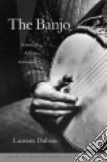 The Banjo libro in lingua di Dubois Laurent