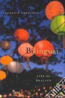 Bilingual libro in lingua di Grosjean Francois
