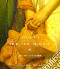 Pride and Prejudice libro in lingua di Austen Jane, Spacks Patricia Meyer (EDT)