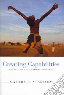 Creating Capabilities libro in lingua di Nussbaum Martha Craven