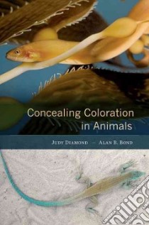 Concealing Coloration in Animals libro in lingua di Diamond Judy, Bond Alan B.