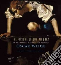 The Picture of Dorian Gray libro in lingua di Wilde Oscar, Frankel Nicholas (EDT)