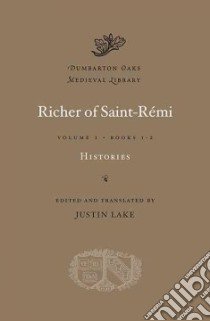Histories libro in lingua di Richer of Saint-remy, Lake Justin (EDT)