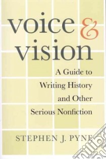 Voice & Vision libro in lingua di Pyne Stephen J.